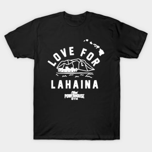 Love For Lahaina Maui PowerHouse Gym T-Shirt